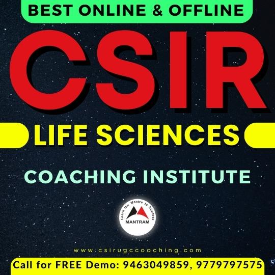 CSIR NET Life Science Coaching Near Me