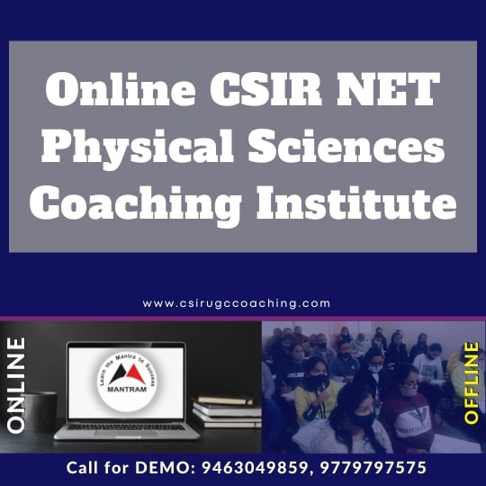 Online CSIR NET Physical Sciences Coaching Institute