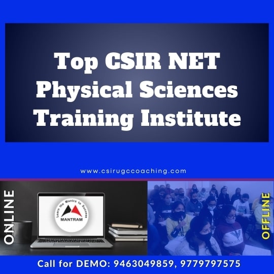 Top CSIR NET Physical Sciences Training Institute